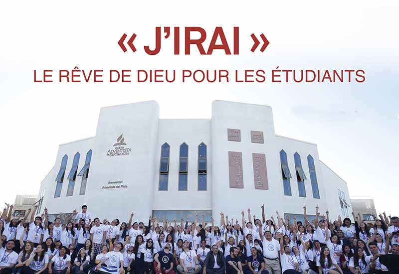« J’irai », le rêve de Dieu pour les étudiants